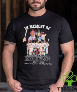 In Memory Of Brooks Robinson 1937 2023 September 26, 2023 Thank You For The Memories Signatures Shirt