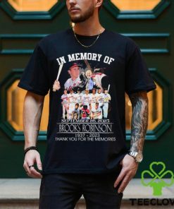 In Memory Of Brooks Robinson 1937 2023 September 26, 2023 Thank You For The Memories Signatures Shirt