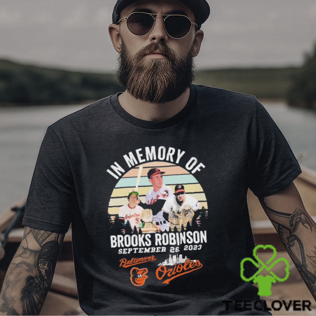 In Memory Of Brooks Robinson Baltimore Orioles T Shirt, hoodie