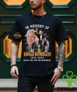 In Memory Of Donald Sutherland 1935 2024 Thank You For The Memories T Shirt