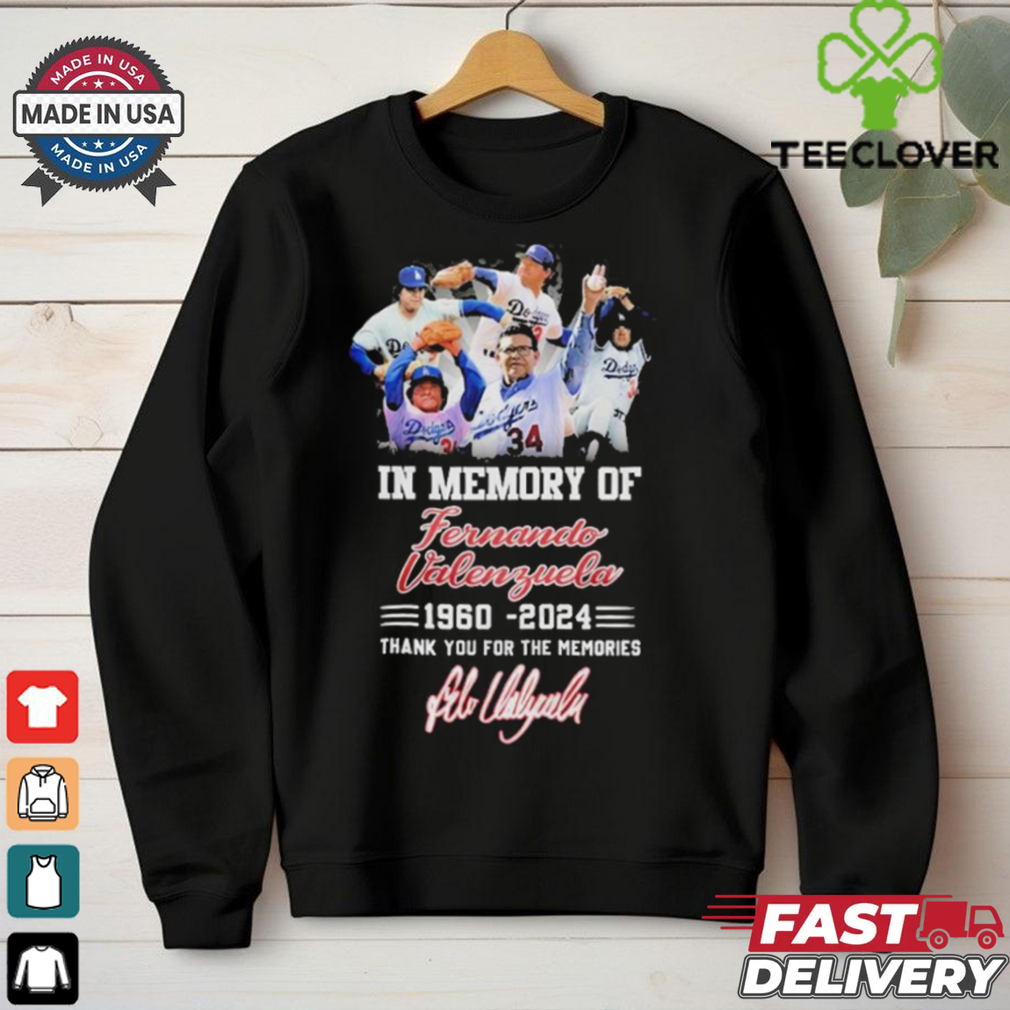 In Memory Of Fernando Valenzuela Signature Shirt In Memory Of Fernando Valenzuela Signature Shirt