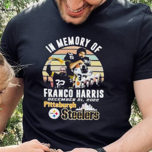 In Memory Of Franco Harris December 21, 2022 Pittsburgh Steelers Vintage Shirt