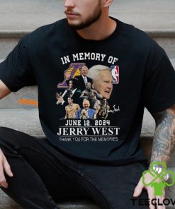 In Memory Of June 12 2024 Jerry West Thank You For The Memories T Shirt