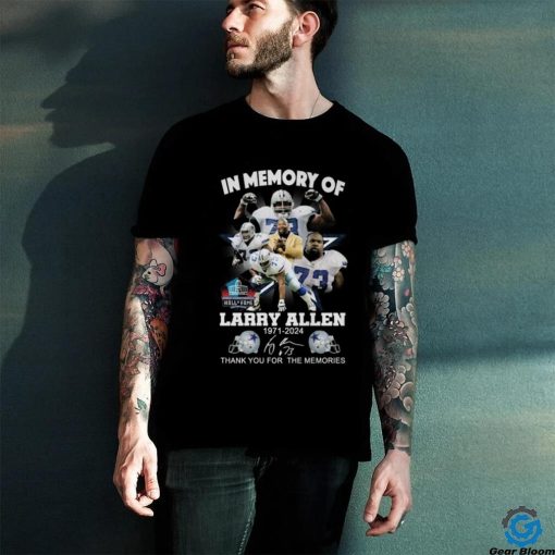 In Memory Of Larry Allen 1971 2024 Thank You For The Memories Hall Of Fame T Shirt