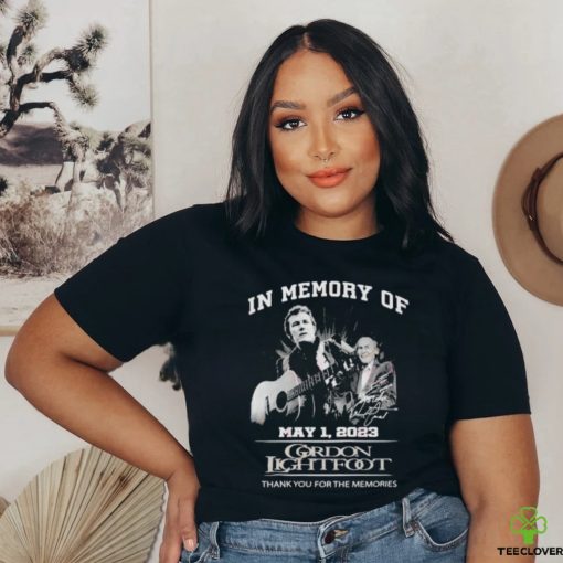 In Memory Of May 1, 2023 Gordon Lightfoot Thank You For The Memories T Shirt