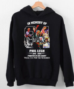 In Memory Of Phil Lesh 1940 2024 signature forever in our heart thank you for the memories shirt
