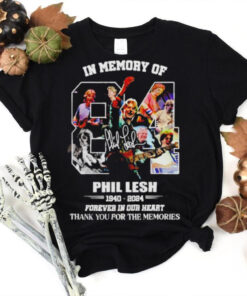 In Memory Of Phil Lesh 1940 2024 signature forever in our heart thank you for the memories shirt