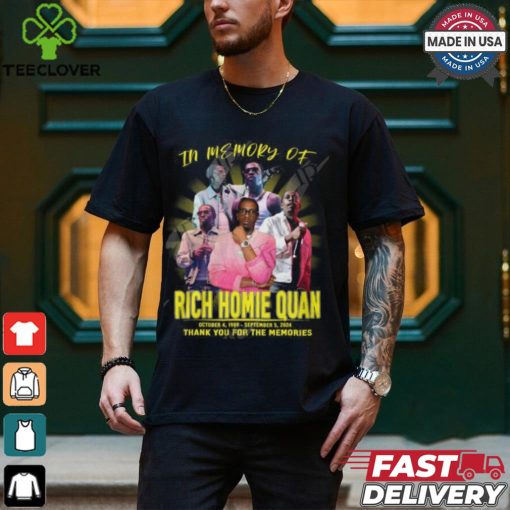 In Memory Of Rich Homie Quan 1989 2024 Thank You For The Memories T Shirt