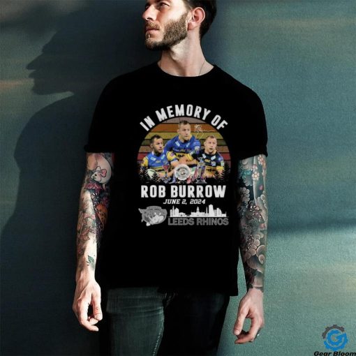 In Memory Of Rob Burrow June 2, 2024 Leeds Rhinos T Shirt