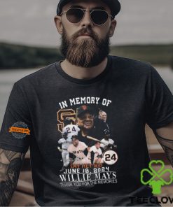In Memory Of Say Hey Kid June 18, 2024 Willie Mays Thank You For The Memories T Shirt