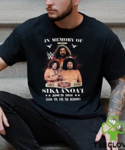 In Memory Of Sika Anoa’i June 25, 2024 Thank You For The Memories T Shirt
