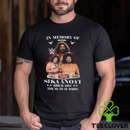 In Memory Of Sika Anoa’i June 25, 2024 Thank You For The Memories T Shirt