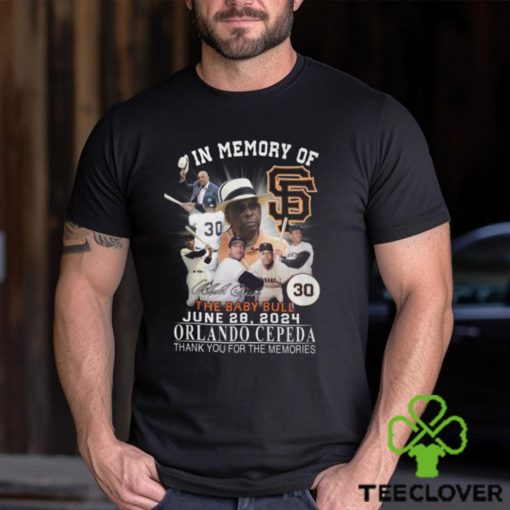 In Memory Of The Baby Bull June 28, 2024 Orlando Cepeda Thank You For The Memories T Shirt