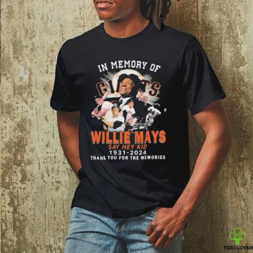 In Memory Of Willie Mays Say Hey Kid 1931 2024 thank you for the memories signature hoodie, sweater, longsleeve, shirt v-neck, t-shirt