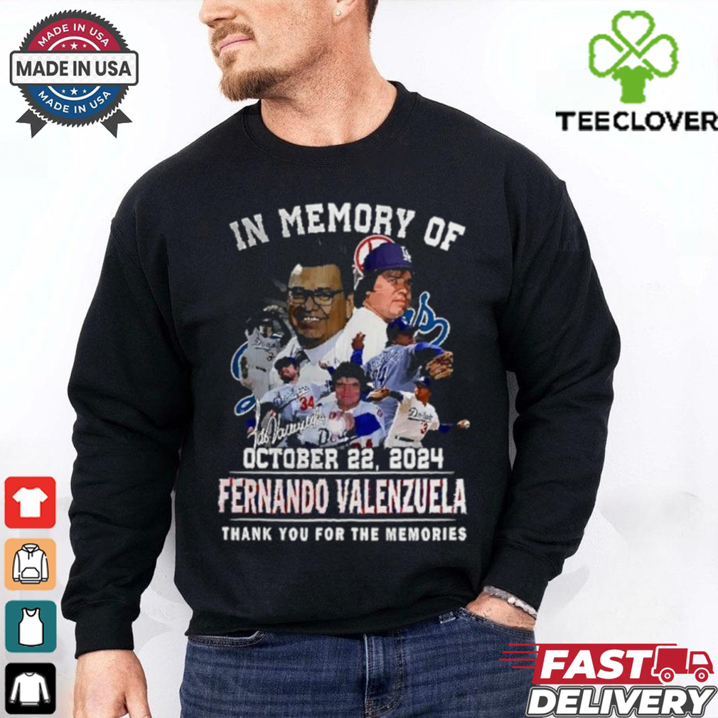 In Memory of Fernado Valenzuela October 2024 thank you for the memories signature shirt In Memory of Fernado Valenzuela October 2024 thank you for the memories signature shirt