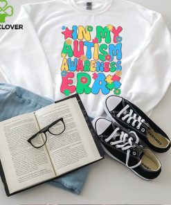 In My Autism Awareness Era shirt