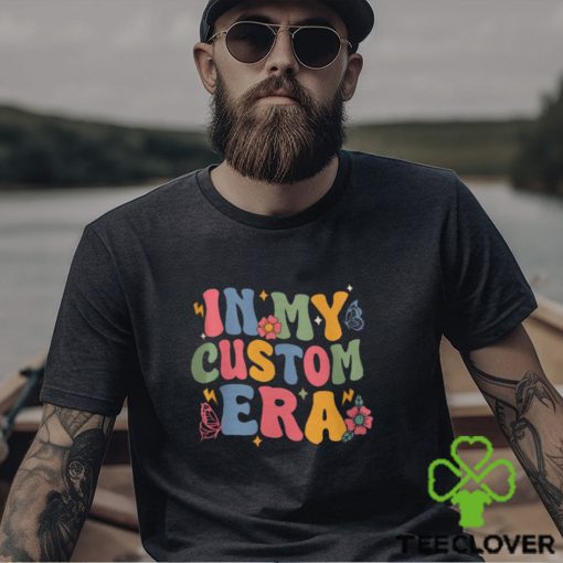 In My Era Custom Sweatshirt, Custom In My Era, Personalized Shirt