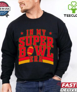 In My Super Bowl Era Chiefs Super Bowl LIX 2025 shirt