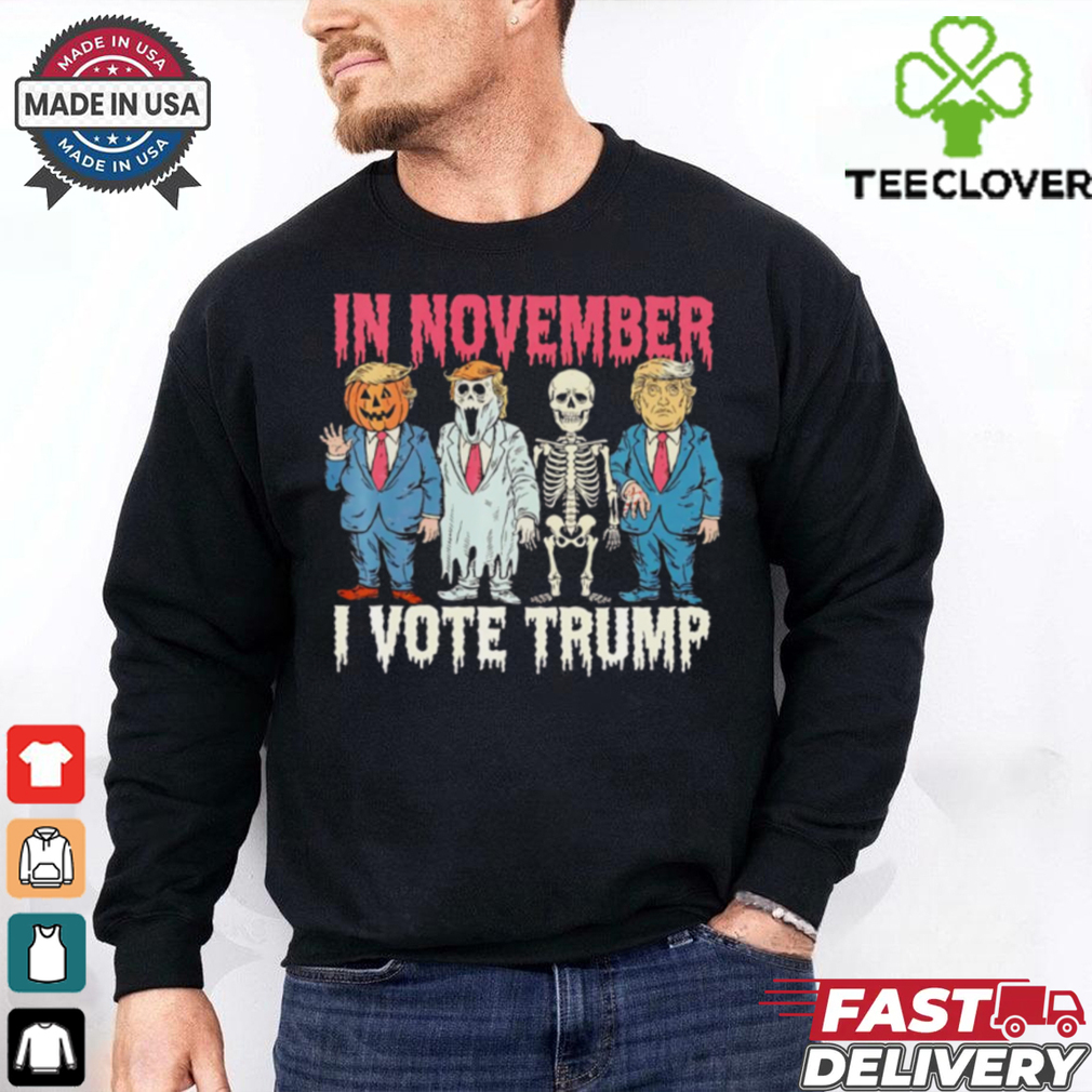 In November I vote Trump Halloween shirt In November I vote Trump Halloween shirt