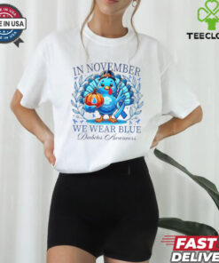 In November we wearr blue Diabetes Awareness Thanksgiving shirt