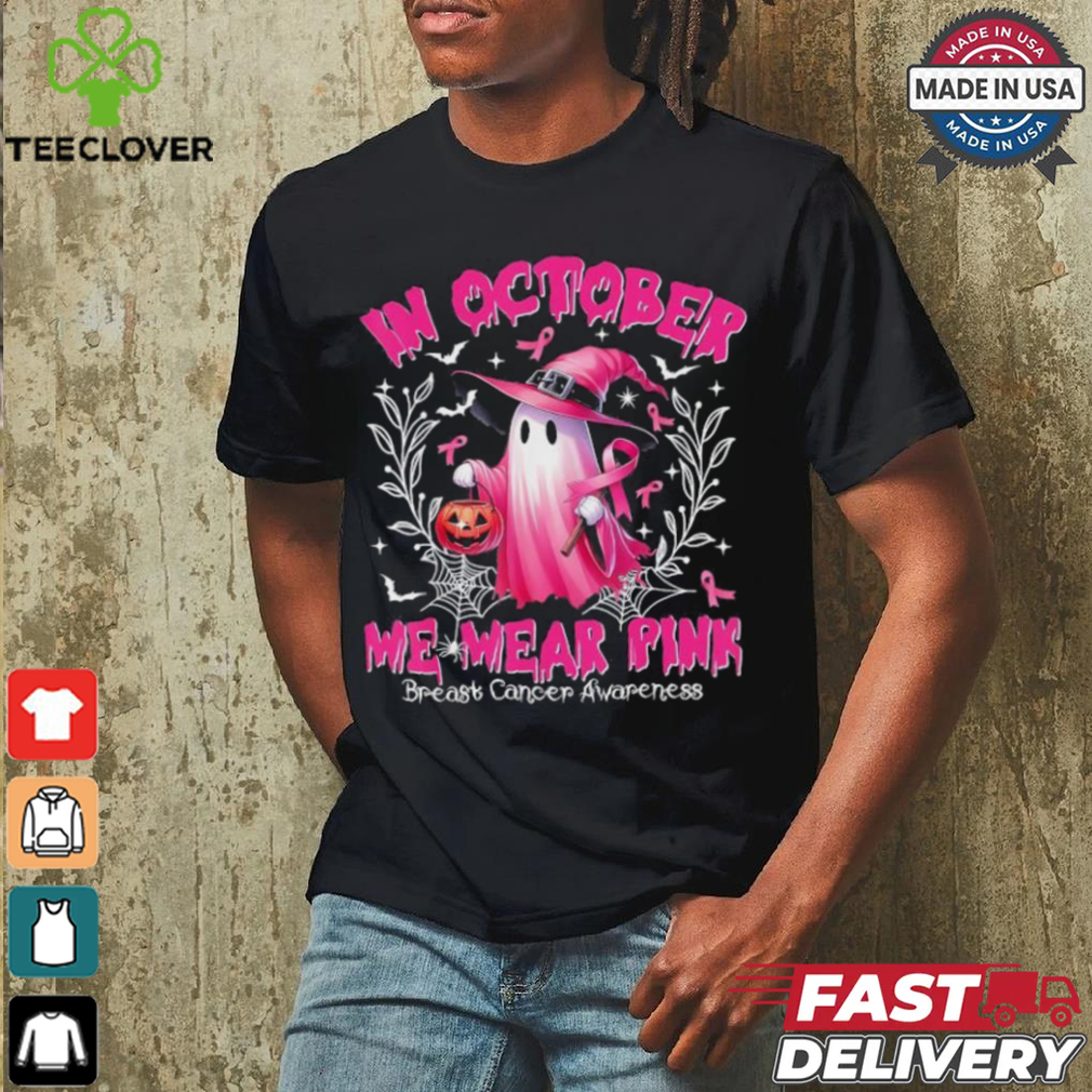 In October We Wear Pink Ghost Witch Breast Cancer Awareness Halloween 2024 T shirt In October We Wear Pink Ghost Witch Breast Cancer Awareness Halloween 2024 T shirt