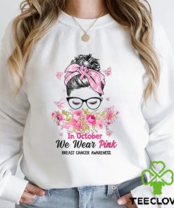 In October We Wear Pink Messy Bun Breast Cancer Awareness T Shirt