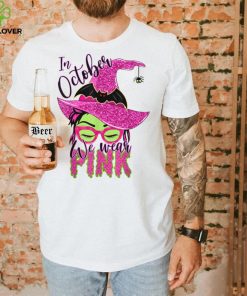 In October We Wear Pink Witch Breast Cancer Awareness T Shirt