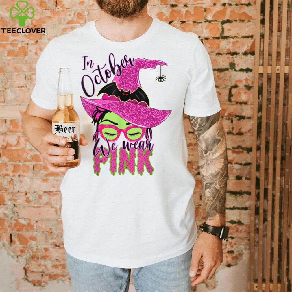 In October We Wear Pink Witch Breast Cancer Awareness T Shirt