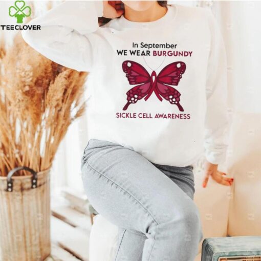 In September We Wear Burgundy Suckle Cell Awareness T Shirt