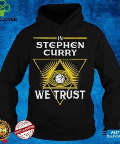 In Stephen Curry We Trust Gift For Fans T Shirt