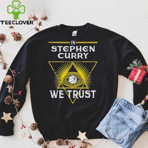 In Stephen Curry We Trust Gift For Fans T Shirt