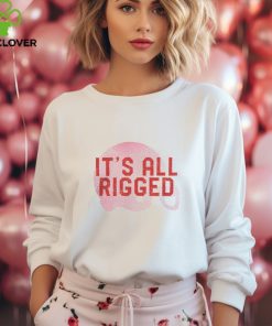 In The Clutch Shop It's All Rigged T Shirt