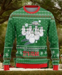 In The End The Greatest Snowball Is Not A Snowball At All It Is Fear Ugly Sweater