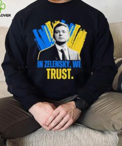 In Zelensky We Trust Ukrainian President Zelensky Shirt