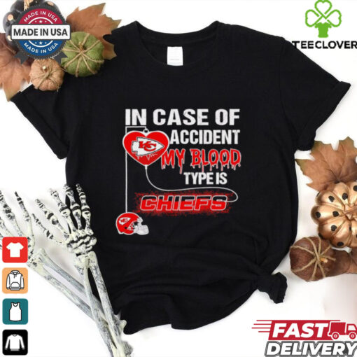 In case of accident my blood type is Chiefs shirt