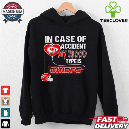 In case of accident my blood type is Chiefs shirt