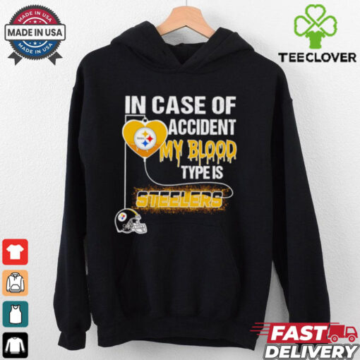 In case of accident my blood type is Steelers shirt