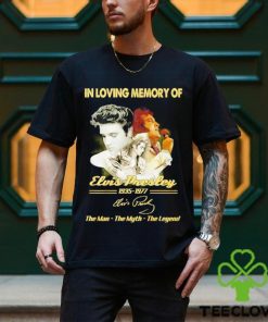 In loving memory of 1935 1977 Elvis Presley the man the myth the legend signature shirt