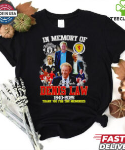 In memory of Denis Law 1940 2025 thank you for the memories shirt