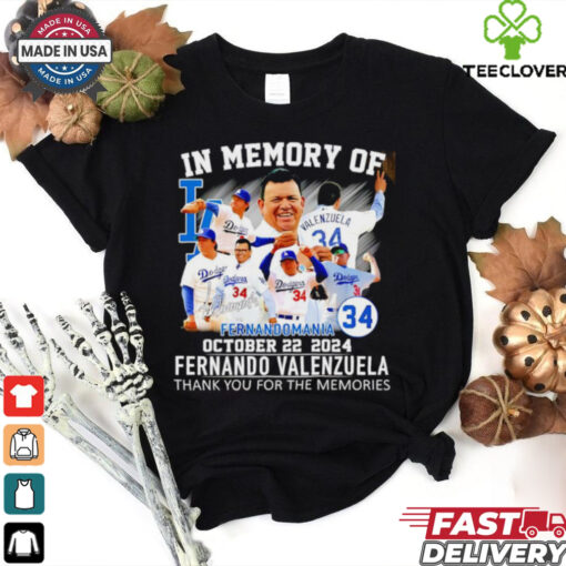 In memory of Fernandomania Fernando Valenzuela thank you shirt
