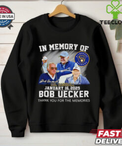 In memory of Milwaukee Brewers Mr Baseball Bob Uecker thank you for the memories shirt
