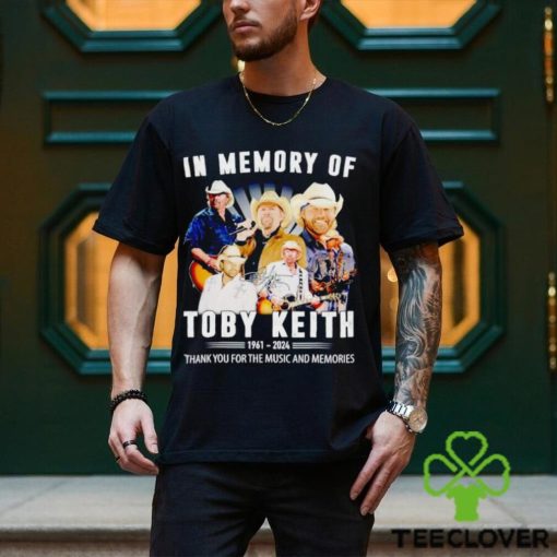 In memory of Toby Keith 1961 2024 thank you for the music and memories shirt