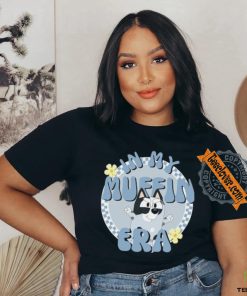 In my Muffin Era B!luey Muffin Funny Muffin B!luey shirt