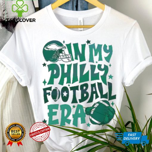 In my philly football era nfl 2024 hoodie, sweater, longsleeve, shirt v-neck, t-shirt