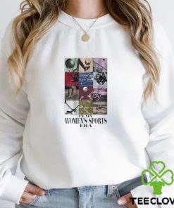 In my women’s sports era shirt