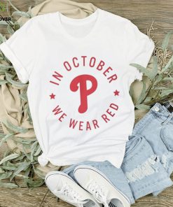 In october we wear red philadelphia phillies shirt 2 In october we wear red philadelphia phillies shirt