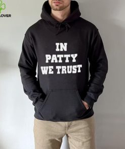 In patty we trust hoodie, sweater, longsleeve, shirt v-neck, t-shirt