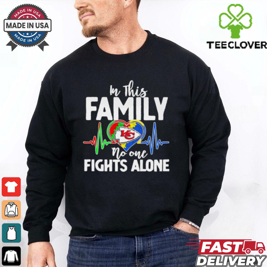 In this family no one fights alone Kansas City Chiefs colors shirt In this family no one fights alone Kansas City Chiefs colors shirt
