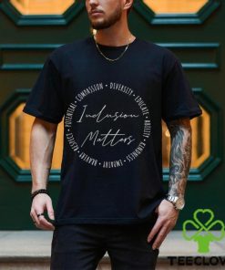 Inclusion Matters Shirt Autism Awareness Tee Classroom Diversity T Shirt Unisex