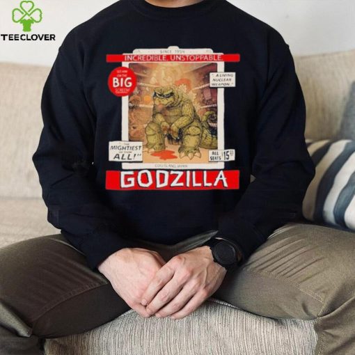 Incredible Unstoppable Godzilla Since 1954 Shirt